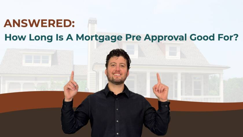 How Long Is A Mortgage Pre Approval Good For? cover