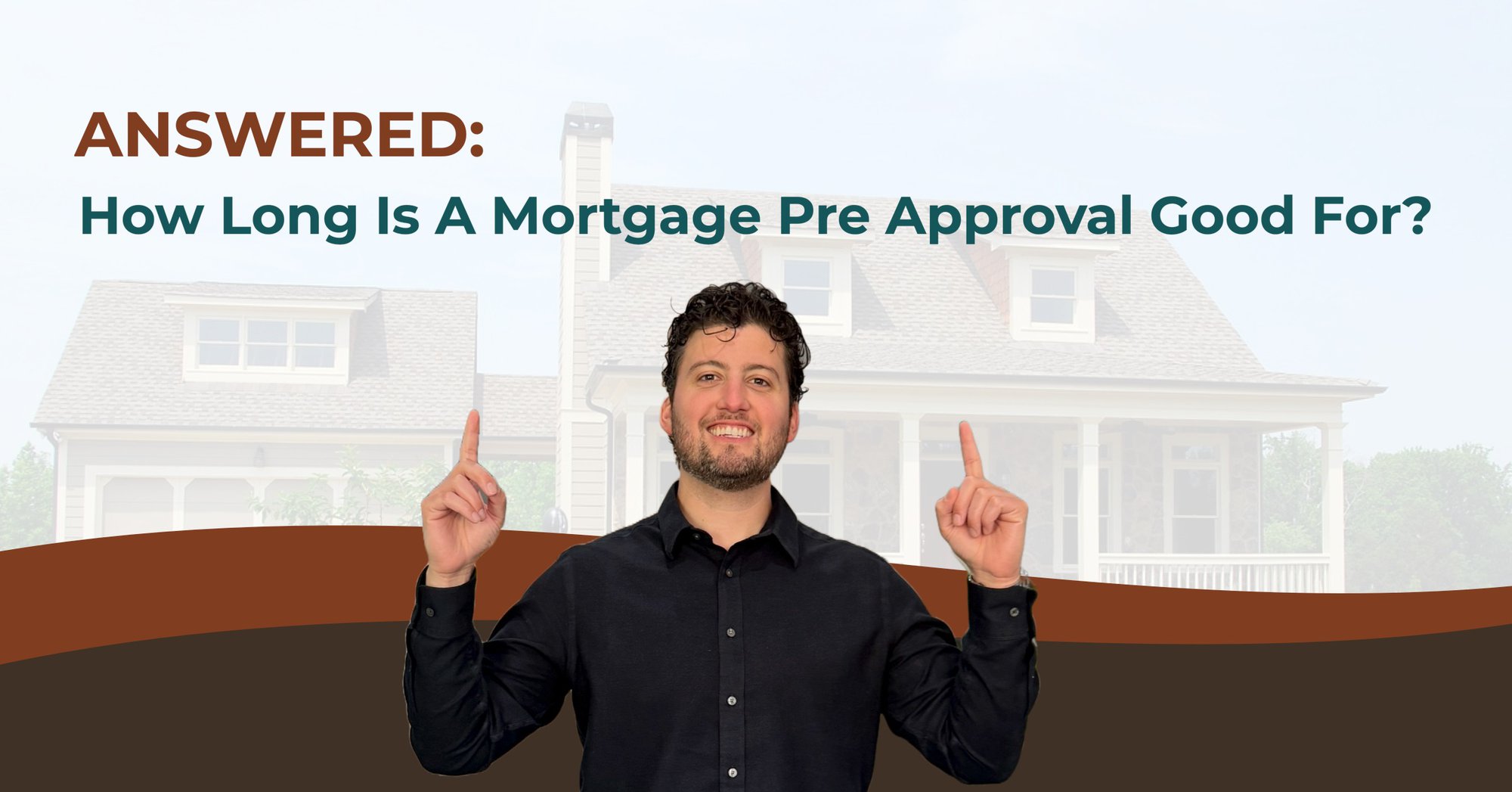 How Long Is A Mortgage Pre Approval Good For? cover
