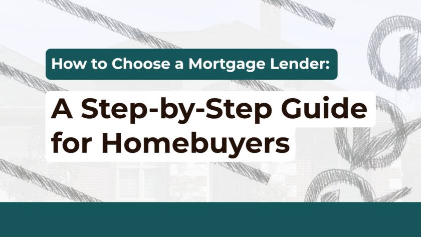 How to Choose a Mortgage Lender: A Step-by-Step Guide for Homebuyers cover