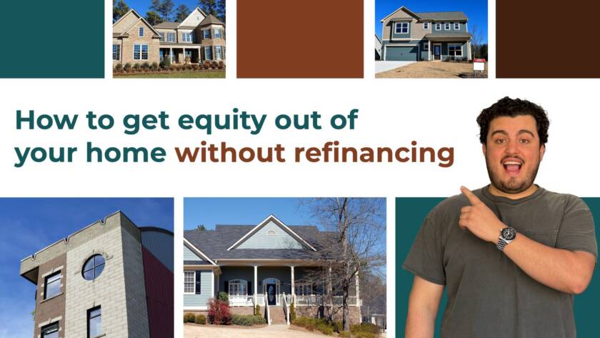 How To Get Equity Out Of Your Home Without Refinancing cover