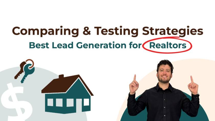 Best Lead Generation for Realtors: Comparing & Testing Strategies cover