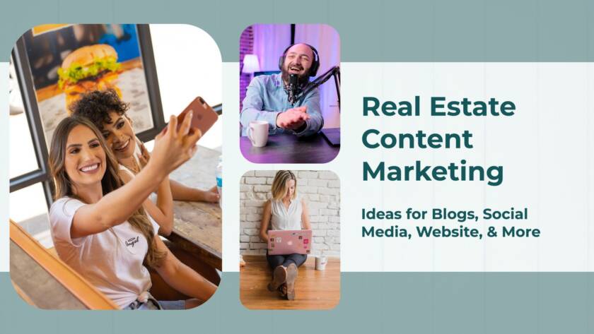 Real Estate Content Marketing: Ideas for Blogs, Social Media, & More cover