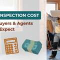 Home Inspection Cost: What Buyers and Agents Should Expect