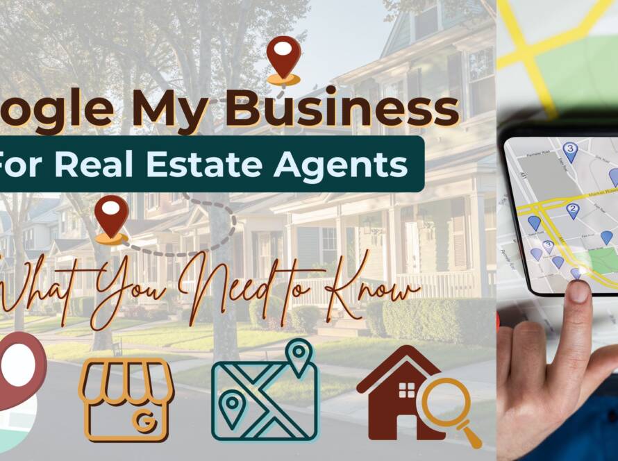 Google My Business For Real Estate Agents: What You Need to Know cover