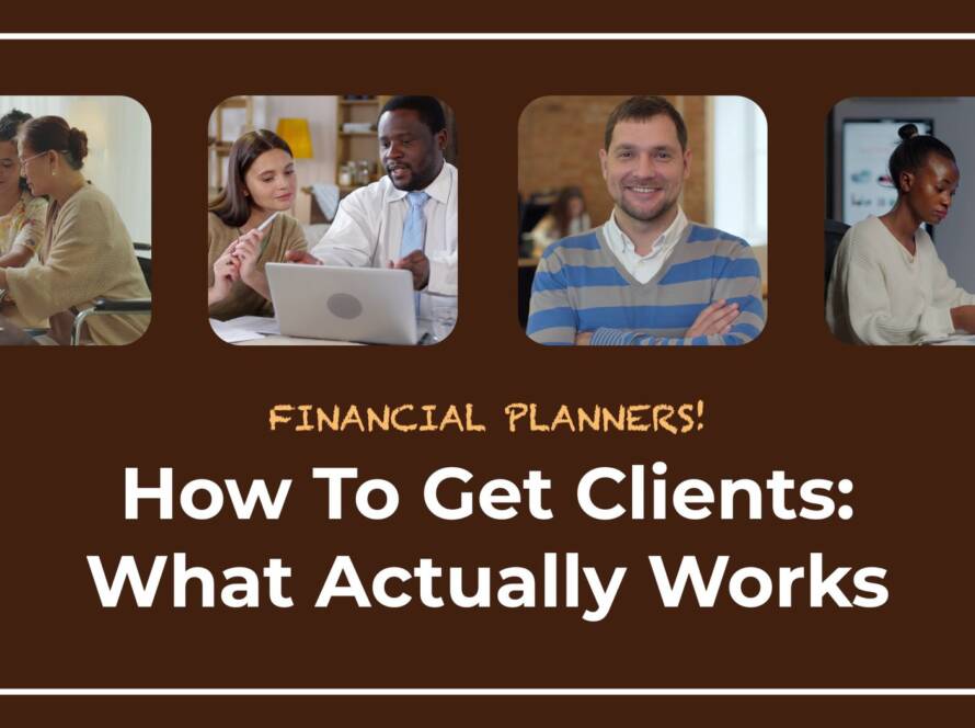 How To Get Clients As a Financial Advisor: What Actually Works cover