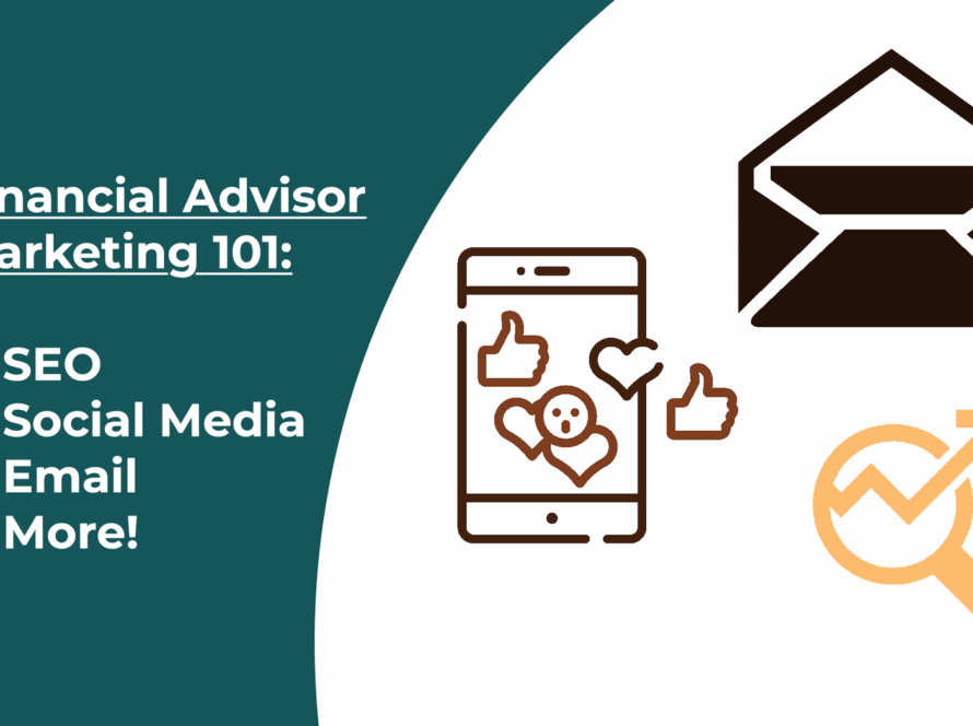Financial Advisor Marketing 101: SEO, Social Media, Email & More! cover