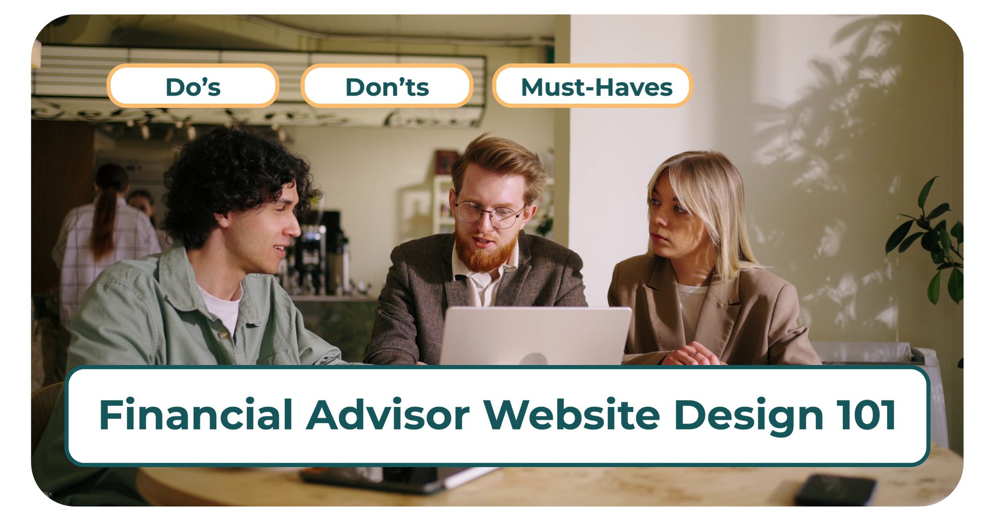 Financial Advisor Website Design 101: Do’s, Don’ts & Must-Haves cover
