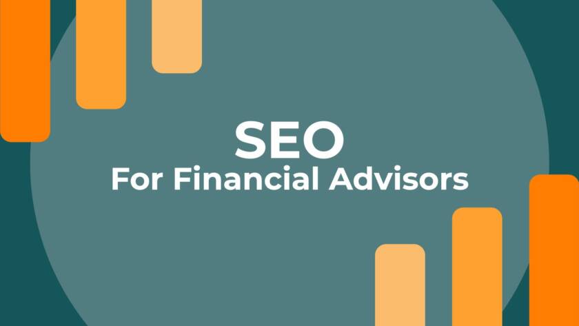 SEO For Financial Advisors: The What, Why, When, and How cover