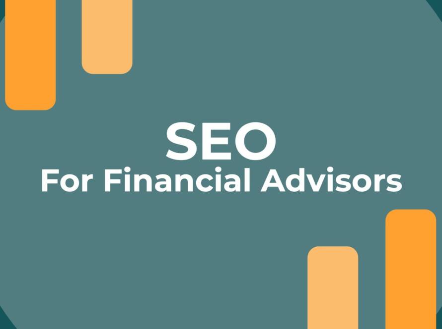 SEO For Financial Advisors: The What, Why, When, and How cover